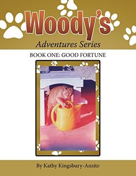 portada Woody's Adventures Series: Book One: Good Fortune