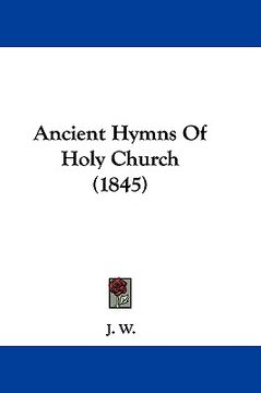 portada ancient hymns of holy church (1845) (en Inglés)