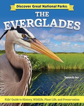 portada Discover Great National Parks: The Everglades: Kids' Guide to History, Wildlife, Plant Life, and Preservation