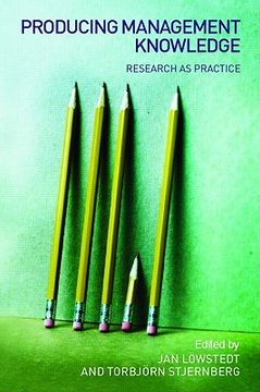 portada producing management knowledge: research as practice (en Inglés)
