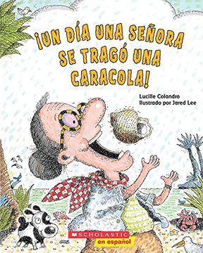 portada Un día una Señora se Tragó una Caracola! (in Spanish)
