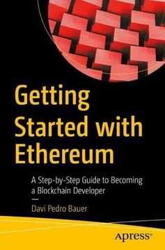 portada Getting Started With Ethereum: A Step-By-Step Guide to Becoming a Blockchain Developer 