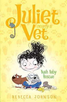 portada Bush Baby Rescue (Juliet, Nearly a Vet)