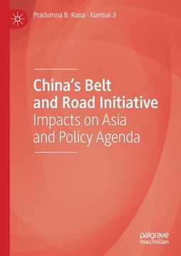 portada China's Belt and Road Initiative: Impacts on Asia and Policy Agenda (in English)
