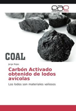 portada Carbón Activado obtenido de lodos avícolas: Los lodos son materiales valiosos