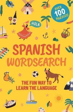 portada Spanish Wordsearch: The fun way to Learn the Language (en Inglés)