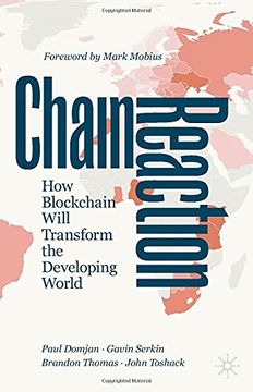 portada Chain Reaction: How Blockchain Will Transform the Developing World (en Inglés)