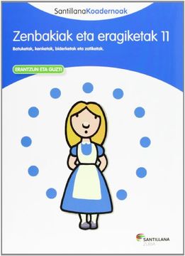 portada Zenbakiak eta Eragiketak 11 Santillana Koadernoak - 9788498943900 (in Basque)