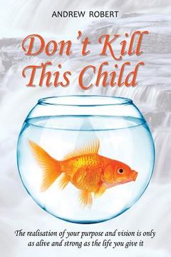 portada Don't Kill This Child (in English)