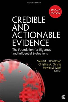 portada Credible and Actionable Evidence: The Foundation for Rigorous and Influential Evaluations 