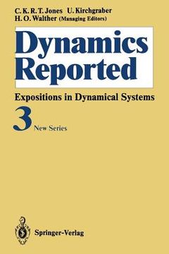 portada dynamics reported: expositions in dynamical systems new series: volume 3 (en Inglés)