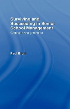 portada surviving and succeeding in senior school management: getting in and getting on (en Inglés)