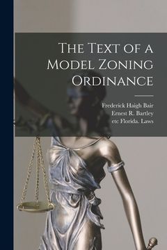 portada The Text of a Model Zoning Ordinance (en Inglés)