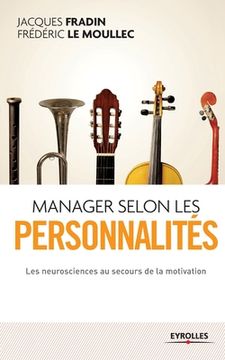 portada Manager selon les personnalités: Les neurosciences au secours de la motivation (en Francés)