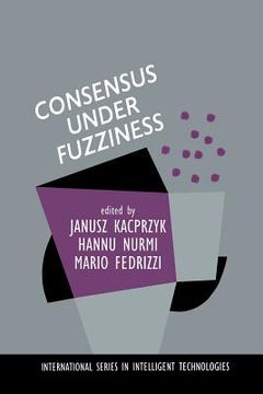portada Consensus Under Fuzziness (en Inglés)