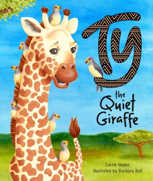 portada Ty the Quiet Giraffe (en Inglés)