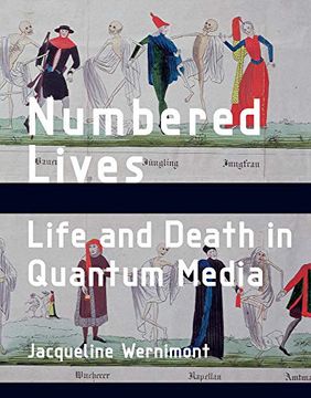 portada Numbered Lives: Life and Death in Quantum Media (Media Origins) (en Inglés)
