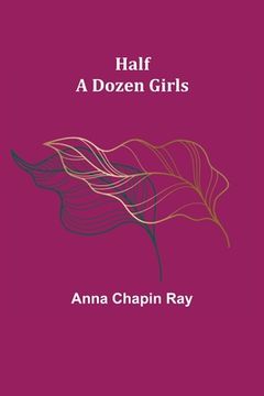 portada Half a Dozen Girls (in English)