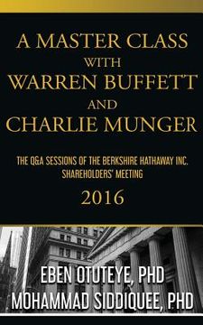 portada A Master Class with Warren Buffett and Charlie Munger 2016 (en Inglés)