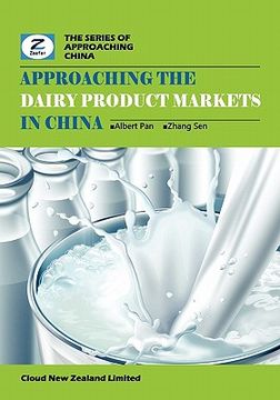 portada approaching the dairy product markets in china (en Inglés)