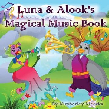 portada Luna & Alook's Magical Music Book (en Inglés)