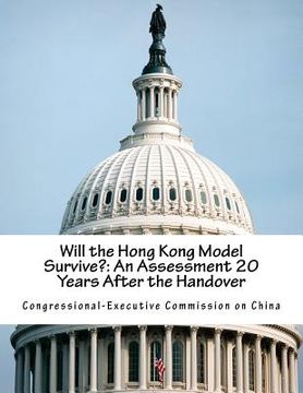 portada Will the Hong Kong Model Survive?: An Assessment 20 Years After the Handover