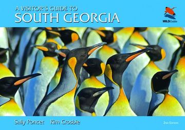 portada A Visitor's Guide to South Georgia: Second Edition (Wild Guides) (en Inglés)