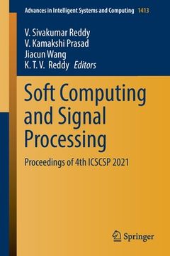 portada Soft Computing and Signal Processing: Proceedings of 4th Icscsp 2021 (en Inglés)