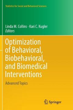 portada Optimization of Behavioral, Biobehavioral, and Biomedical Interventions: Advanced Topics
