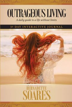 portada Outrageous Living (Women's Version): A Daily Guide to a Life Without Limits (en Inglés)