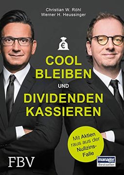 portada Cool Bleiben und Dividenden Kassieren: Mit Aktien Raus aus der Nullzins-Falle (en Alemán)