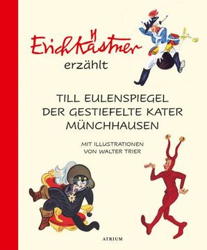 portada Erich Kästner Erzählt: Till Eulenspiegel, der Gestiefelte Kater, Münchhausen (en Alemán)