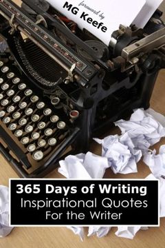 portada 365 Days of Writing: Inspirational Quotes for the Writer (365 Days of Happiness)