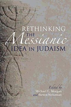 portada Rethinking the Messianic Idea in Judaism (in English)
