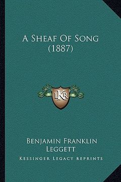 portada a sheaf of song (1887) (en Inglés)