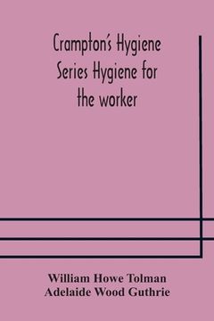 portada Crampton's Hygiene Series Hygiene for the worker (en Inglés)