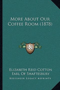 portada more about our coffee room (1878)