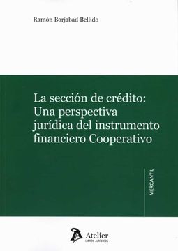 portada La Seccion de Credito: Una Perspectiva Juridica del Instrumento f (in Spanish)