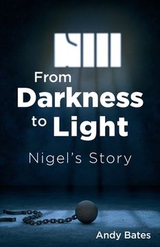 portada From Darkness to Light: Nigel's Story (in English)