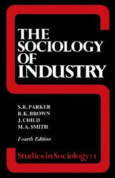 portada the sociology of industry (in English)