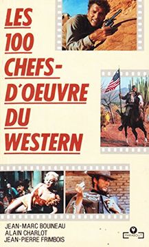 portada Encyclopédie de Poche Illustrée du Cinéma. Vol. 5. Les 100 Chefs-D'oeuvre du Western