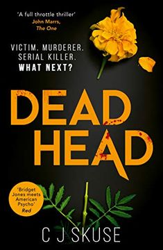 portada Dead Head: The Gripping Crime Thriller With a Serial Killer You’Ll Never Forget: Book 3 (Sweetpea Series) (en Inglés)