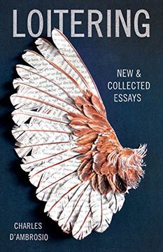 portada Loitering: New and Collected Essays (en Inglés)