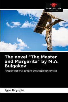portada The novel The Master and Margarita by M.A. Bulgakov 