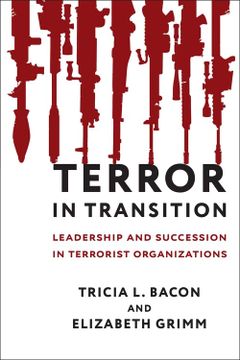 portada Terror in Transition: Leadership and Succession in Terrorist Organizations (Columbia Studies in Terrorism and Irregular Warfare) 