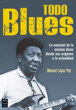 portada Blues, La Novela Gráfica: La Historia del Blues En Una Novela Gráfica Muy Especial (in Spanish)