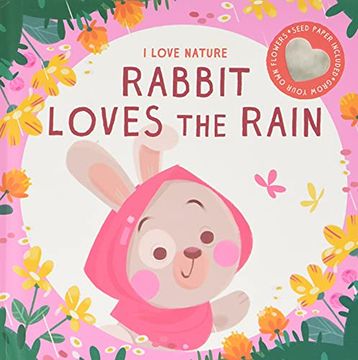 portada I Love Nature: Rabbit Loves the Rain (en Inglés)