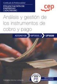 portada (Uf0339) Manual Analisis y Gestion de los Instrumentos de Cobro y Pago. Certificados de Profesionalidad. Financiacion de Empresas  (Adgn0108)