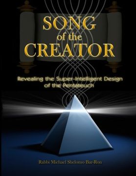 portada Song of the Creator: Revealing the Super-Intelligent Design of the Pentateuch