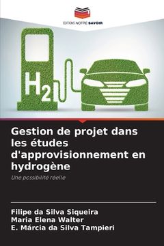 portada Gestion de projet dans les études d'approvisionnement en hydrogène (en Francés)